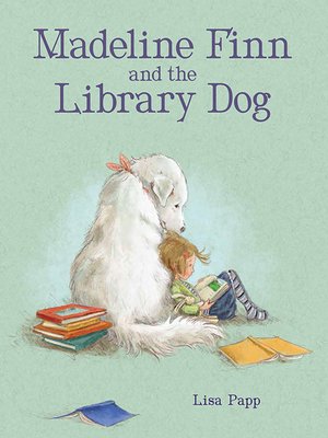 cover image of Madeline Finn and the Library Dog